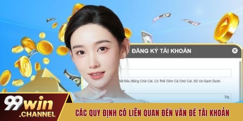 Các quy định có liên quan đến vấn đề tài khoản