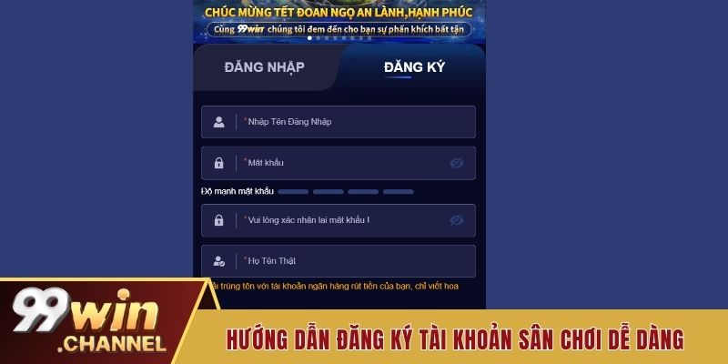 Hướng dẫn đăng ký tài khoản sân chơi dễ dàng