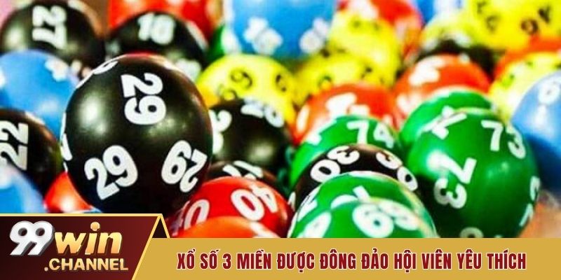 Xổ số 3 miền được đông đảo hội viên yêu thích